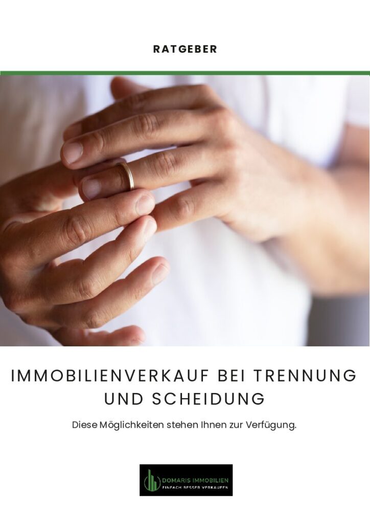 Ratgeber: Immobilienverkauf bei Trennung und Scheidung